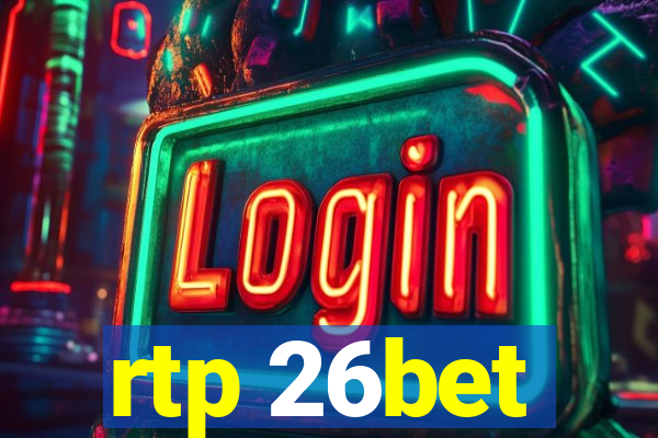 rtp 26bet